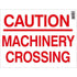 Caution Machinery Crossing Farm Sign