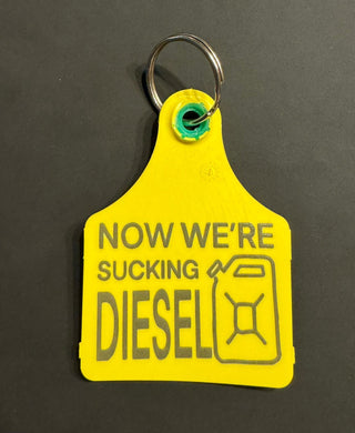 Now We're Sucking Diesel Keyring